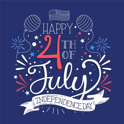 美国手绘七月四日-独立日刻字刻字活动独立宣言